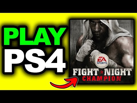 How To Play Fight Night Champions On PS4/Playstation 4 (ONLY WAY) - Full Guide