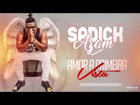 Sadick Azam - Amor a Primeira Vista (Audio)