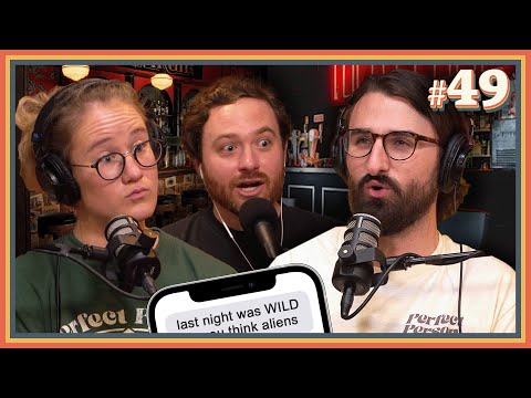 Decoding Drunk Texts From My One Night Stand (w/ Rainie & Will) | Perfect Person Ep. 49