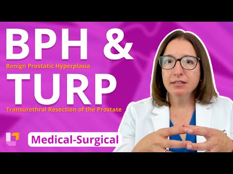 BPH & TURP - Medical Surgical | @LevelUpRN