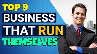 Top 9 Businesses That Run Themselves | Passive Income Ideas for Financial Freedom