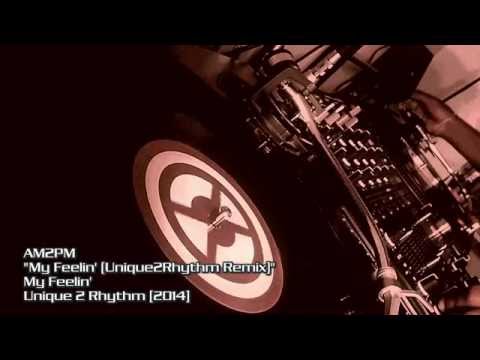 AM2PM "My Feelin'" - Walka "Rumours"