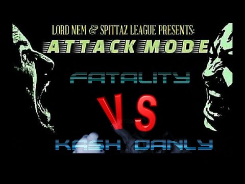 Fatality vs Kash Oanly