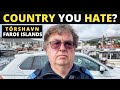 Which Country Do You HATE The Most? | FAROE ISLANDS