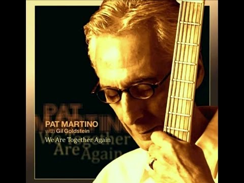 Pat Martino with Gil Goldstein - In A Sentimental Mood