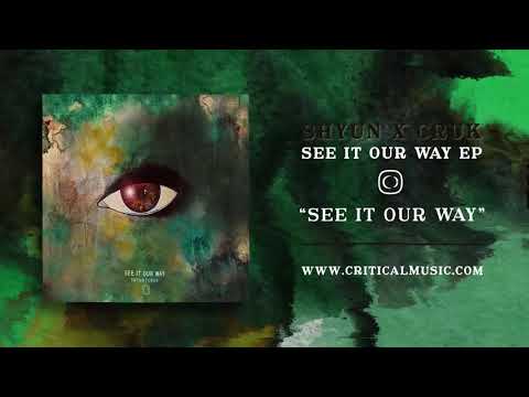 Shyun & Cruk - See It Our Way
