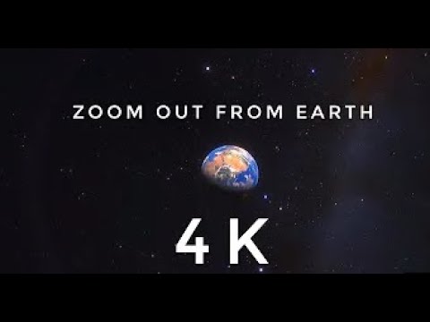 Zooming out from Earth 4K