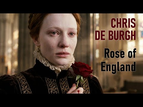 Rose Of England - Chris de Burgh