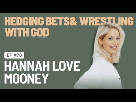 EP 78 - Face It - Hedging Bets & Wrestling With God