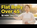 Melt Body Fat Gently 18 Min No Jump Tai Chi For Women 40