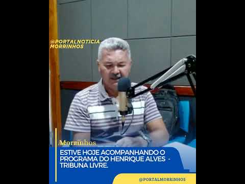 Ouvindo a Tribuna livre de Morrinhos.