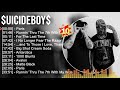 Suicide Boys Playlist No Ads
