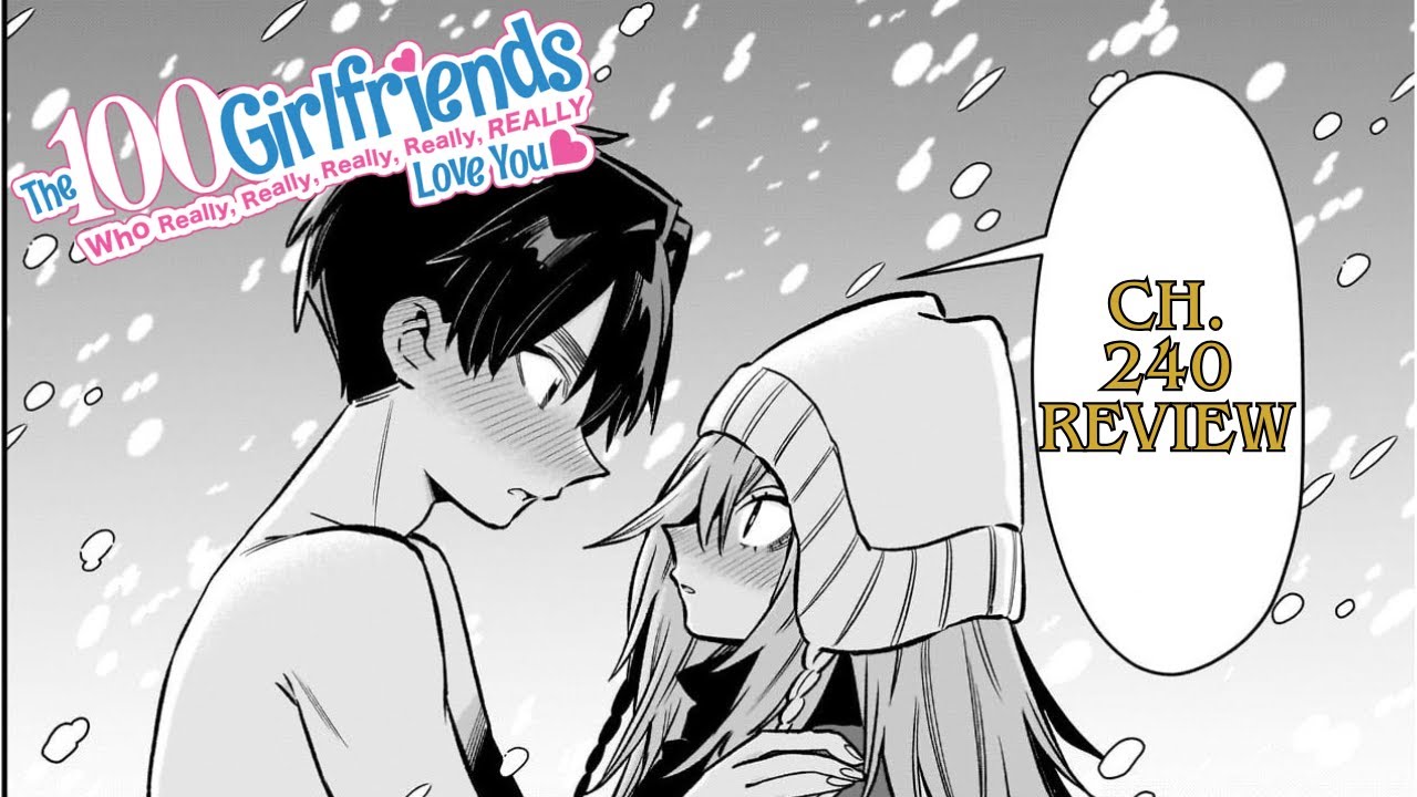 An Eyeful Of A New Girlfriend! - 100 Girlfriends Chapter 240 Review