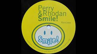 Perry & Rhodan – Smile! (Tommi's Mix)
