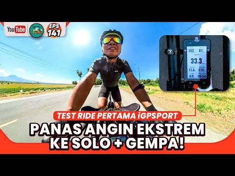 Gowes ke Solo Test Ride Pertama iGPSport 