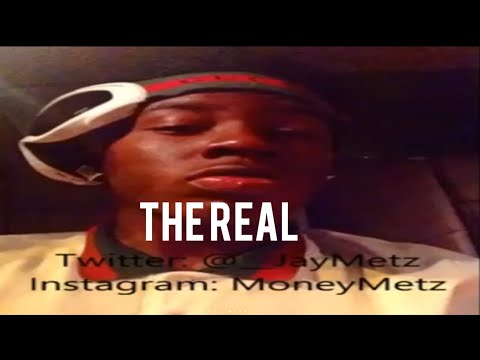 JayMetz - The Real 💯🤜🏾