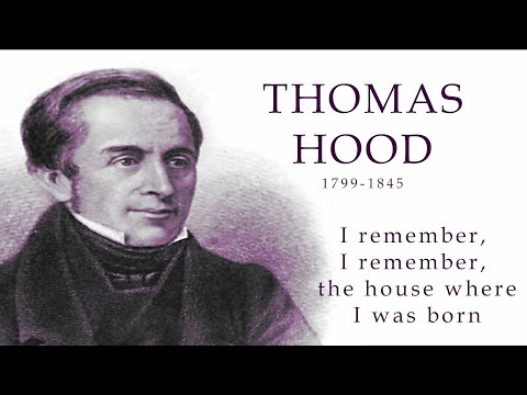 Thomas Hood Poetry - I Remember, I Remember by Thomas Hood