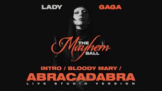 Cover art for Lady Gaga - Intro / Bloody Mary / Abracadabra [The Mayhem Ball Tour Live Studio Version]