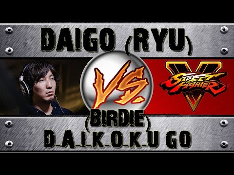 Street Fighter V DAIGO (RYU) VS D-A-I-K-O-K-U GO (BIRDIE) PRO RANKED MATCH - VER 1.01 HD