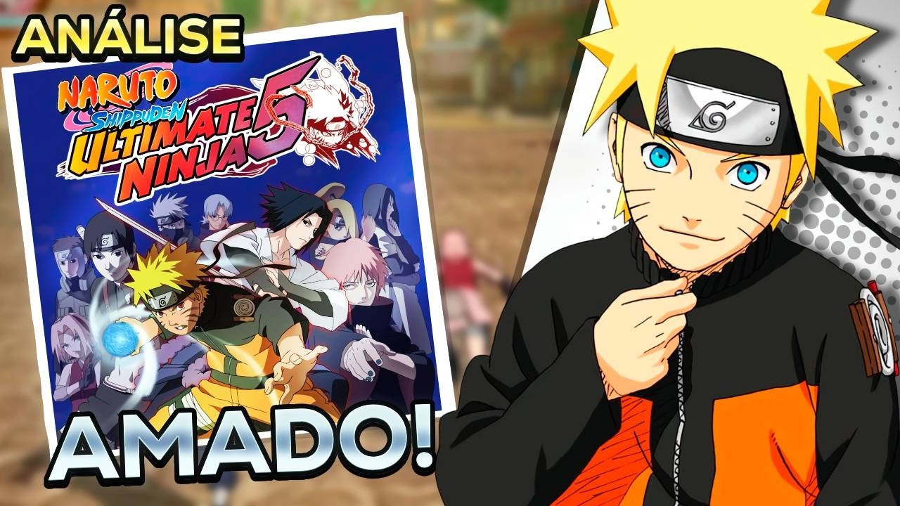 POR QUE NARUTO ULTIMATE NINJA 5 É TÃO AMADO?