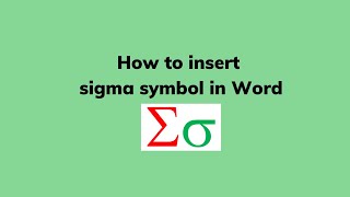 How to insert sigma symbol in Word