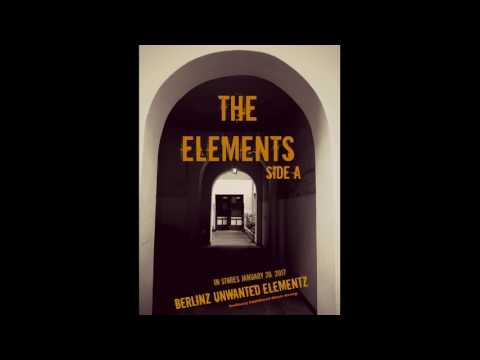 The Elementz Side A - Berlinz Unwanted Elementz - Album