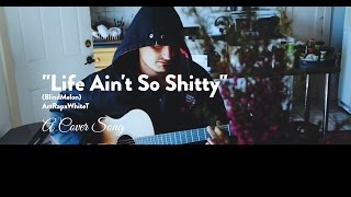 &quot;Life ain&#39;t so shitty&quot; | Blind Melon Cover