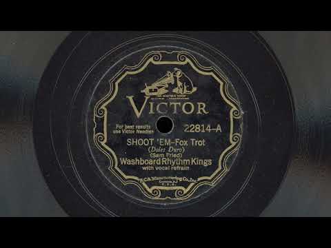 "Shoot 'Em" - Washboard Rhythm Kings (1931)