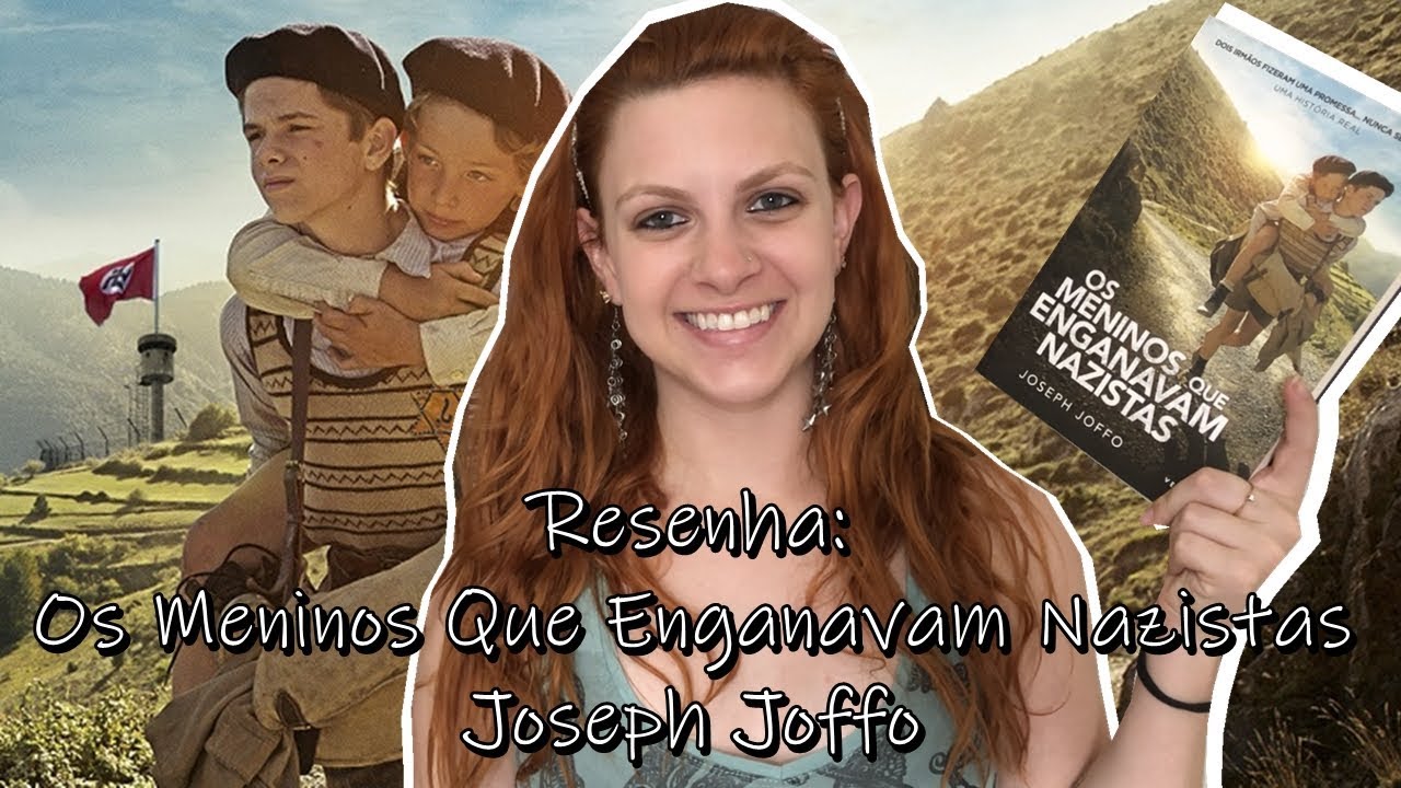 [Resenha] - Os meninos que enganavam nazistas - Joseph Joffo
