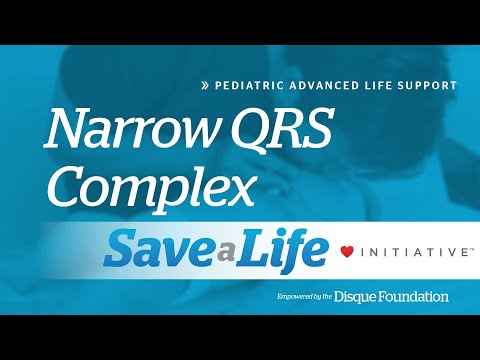 8a1. Narrow QRS Complex, Pediatric Advanced Life Support (PALS) (2020) - OLD