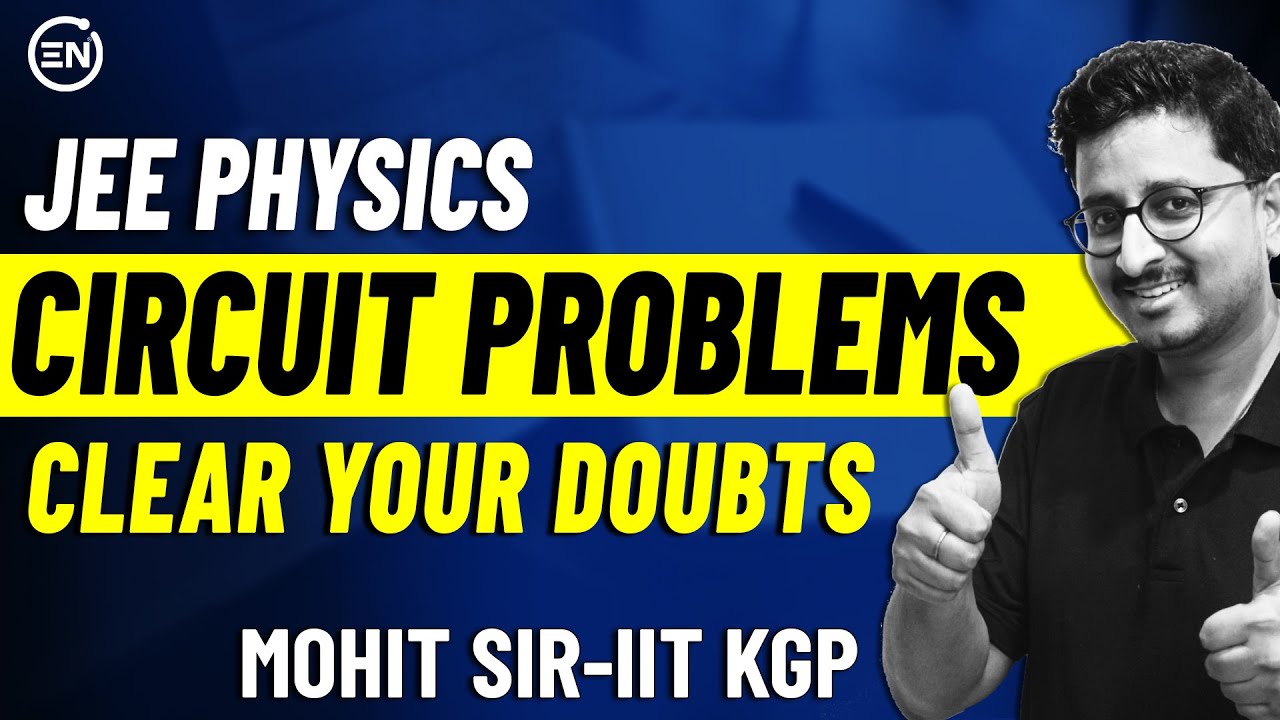 Circuit Analysis Problems | JEE Physics | Current Electricity | Mohit Sir | Eduniti