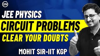 Circuit Analysis Problems | JEE Physics | Current Electricity | Mohit Sir | Eduniti