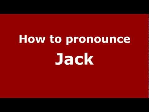 How to Pronounce Jack - PronounceNames.com