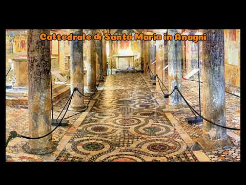 Historic Cattedrale di Santa Maria in Anagni