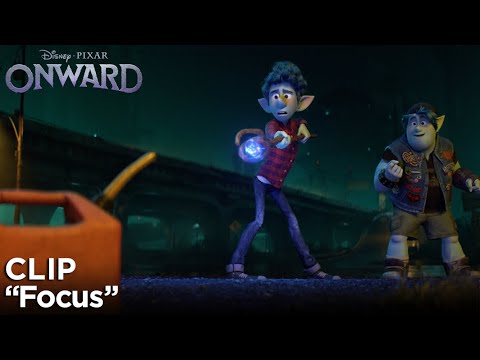 Onward (Clip 'Focus')