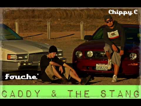Chippy C & Fouche' - "Caddy & The Stang"