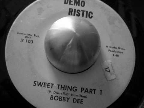 Bobby Dee - Sweet Thing