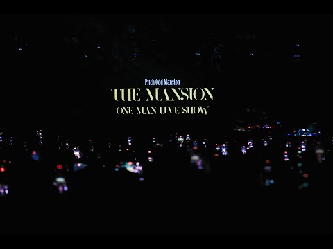 Pitch Odd Mansion "THE MANSION" Live at NAGOYA