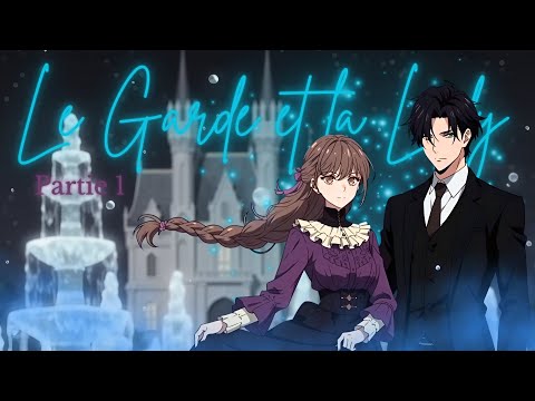 Fan Animation ♪ Le Garde et la Lady ♪ Nora/Zayne - Switching Vocals (Original French Song) Part.I