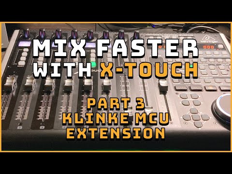 Using Behringer X-Touch with Klinke MCU Extension
