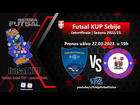 KMF Beogradski FON - KMF Kalča Futsal KUP Srbije - četvrtfinale 2022-23.