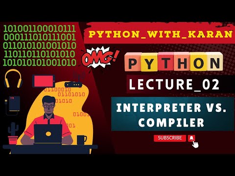L_02 Interpretor Vs Compiler Python For Beginners Pythonwithkaran