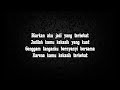 Kekasih Terhebat Anji Lyrics