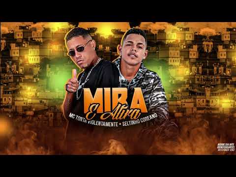Mc Tonta Violentamente Feat. Seltinho Coreano - Mira e Atira (Kelvin Zica na Base)