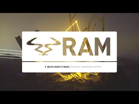 Delta Heavy x Muzz - 'Revenge' (Murdock Remix)