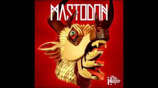 Mastodon - All The Heavy Lifting w/lyrics