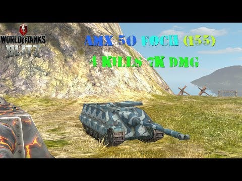 WoT Bitz Replays : AMX 50 Foch (155) , 4 kills , 7k dmg