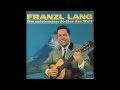 Franzl Lang - Mei Vater is a Appenzeller 