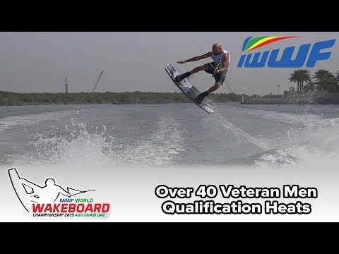 2019 IWWF World Wakeboard Championships - Over 40 Veterans Men Qualification