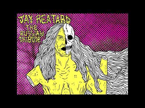 VA - The Russian Tribute To Jay Reatard (Full Album - 2015)